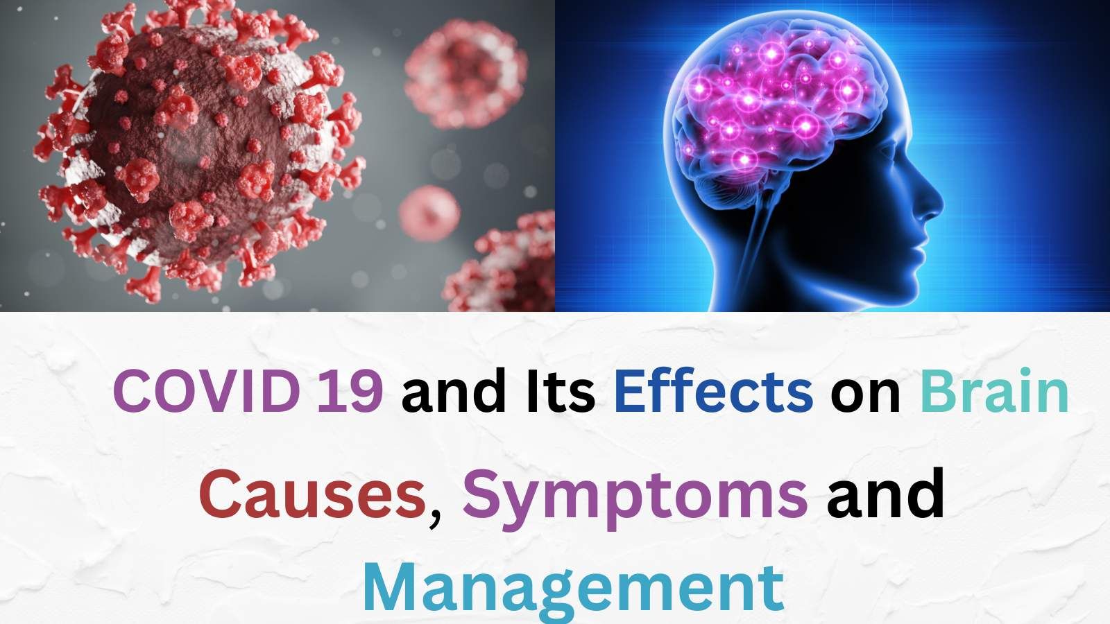 COVID-19-and-Its-Effects-on-Brain-Causes-Symptoms-and-Management.jpg