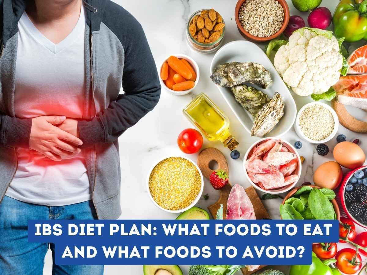 IBS-Diet-Plan-What-Foods-to-eat-and-What-Foods-to-Avoid.jpg